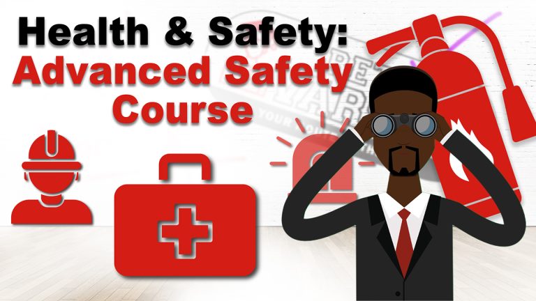 Health and Safety: Advanced Safety Course 2026